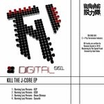 cover: Burning Lazy Persons - Kill J-Core EP