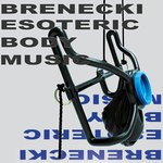 cover: Brenecki - Esoteric Body Music