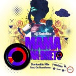 cover: Dj Satelite|Os Bamfumu - Mama Na Bheto - Dorivaldo Mix (Remixes)