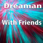 cover: Dreaman - With Friends