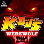 cover: K-deejays - Werewolf