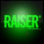 cover: Raiser - The Weapon