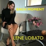 cover: Lene Lobato - Each Moment