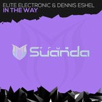 cover: Elite Electronic & Dennis Eshel - In The Way