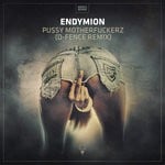 cover: Endymion - Pussy Motherfuckerz