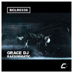 cover: Grace Dj - Raesormatic