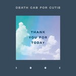 cover: Death Cab For Cutie - Thank You For Today