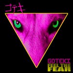 cover: Goteki - Feel The Fear