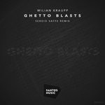 cover: Wilian Kraupp - Ghetto Blasts