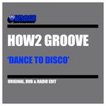 cover: How2 Groove - Dance To Disco