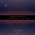 cover: Roberto Traista - Thoughts In Me