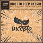 cover: Various - Incepto Deep Hybrid