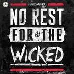 cover: Hard Driver - No Rest For The Wicked