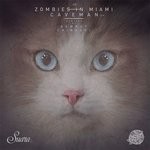 cover: Zombies In Miami - Caveman