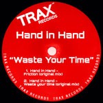 cover: Hand In Hand - Waste Your Time