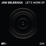 cover: Jon Delerious - Let's Work EP