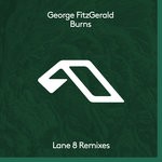 cover: George Fitzgerald - Burns (Lane 8 Remixes)