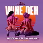 cover: Shockman & Big Shenn - Wine Deh