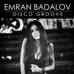 cover: Emran Badalov - Disco Groove