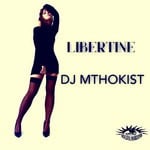 cover: Dj Mthokist - Libertine