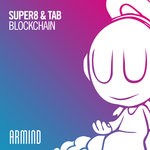 cover: Super8 & Tab - Blockchain