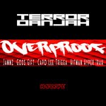 cover: Capo Lee|Gods Gift|Hitman Hyper And Irah|Jammz|Terror Danjah|Trigga - Overproof