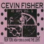 cover: Cevin Fisher - At Work Vol 1