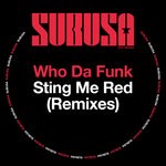 cover: Who Da Funk - Sting Me Red (Remixes)