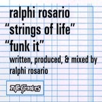 cover: Ralphi Rosario - Strings Of Life/Funk It!