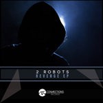 cover: 2 Robots - Revenge EP