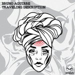 cover: Bruno Aguirre - Traveling Description