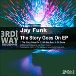 cover: Jay Funk - The Story Goes On