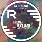 cover: Rhemi|Tess Leah - What I Want