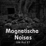 cover: Magnetische Noises - Chakra