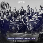 cover: Deadly Guns|Tha Watcher - The Chosen Ones II