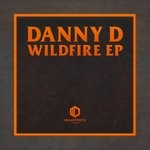 cover: Danny D - Wildfire EP