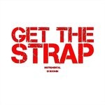 cover: Dj Boomin - Get The Strap