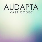 cover: Audapta - Vast Codec