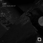 cover: Laat - Give Your Love EP