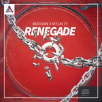 cover: Aff1n1ty|Beatcore - Renegade