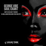 cover: George Vibe - Soul Chant (Incl Oscar P Remix)