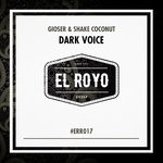 cover: Gioser|Shake Coconut - Dark Voice