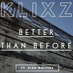 cover: Gina Walters|Klixz - Better Than Before