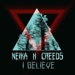 cover: Creeds|Neika - I Believe