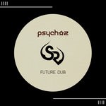 cover: Psychoz - Future Dub