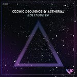 cover: Aetherial & Cosmic Sequence - Solitude EP