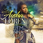 cover: Aysha Loren - Like I'm Gonna Lose You