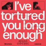 cover: Mass Gothic - I've Tortured You Long Enough