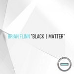 cover: Brian Flinn - Black Matter