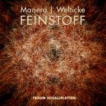 cover: Manera|Welticke - Feinstoff EP